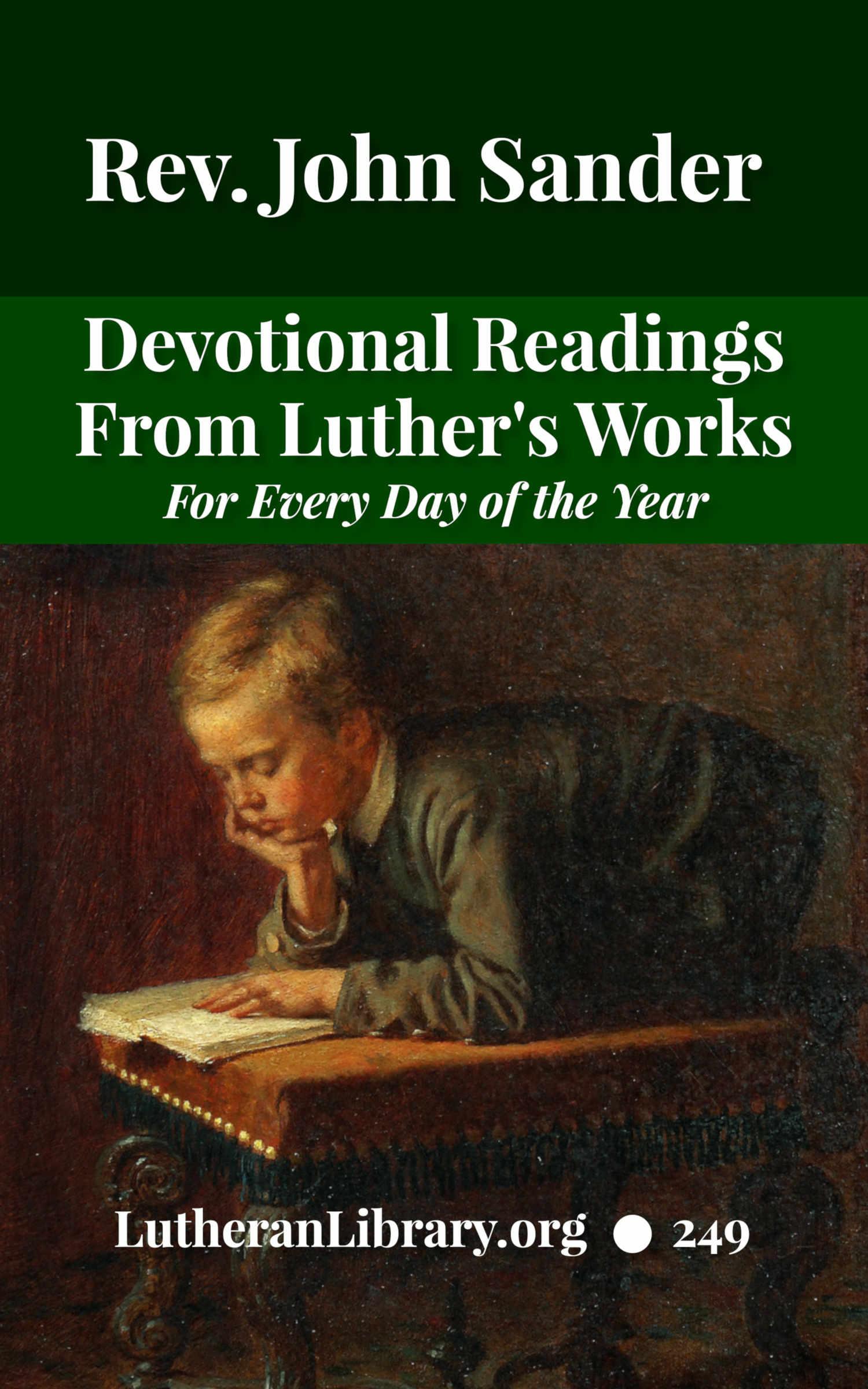 Devotional Readings From Luther S Works For Every Day Of The Year