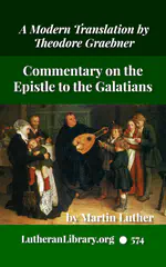 Luther's Galatians Commentary in Modern English (Graebner trans.)