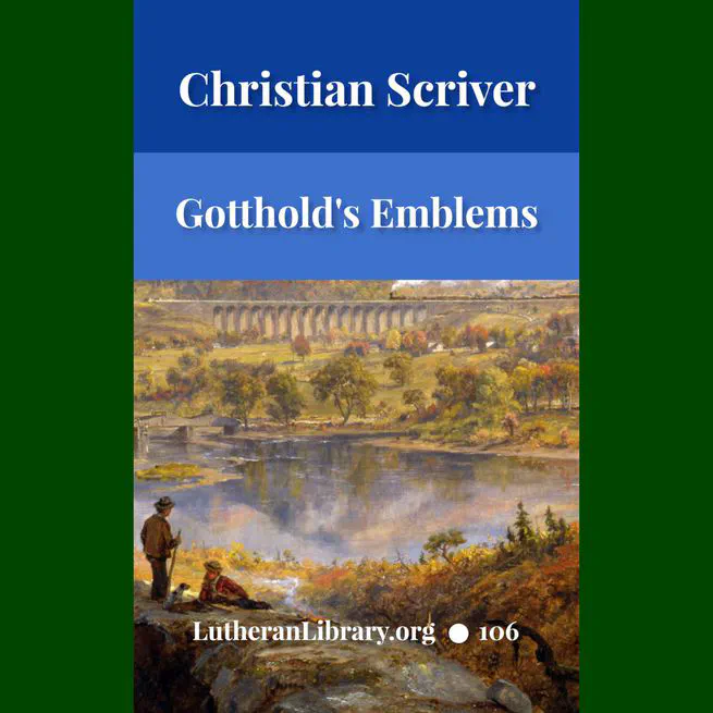 Gotthold's Emblems by Christian Scriver