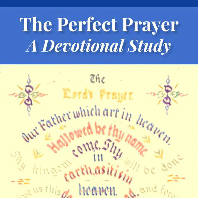 The Lord's Prayer: A Devotional Study Based on Luther's Smaller Catechism by Charles Armond Miller