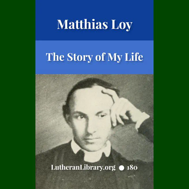 The Story of My Life by Matthias Loy