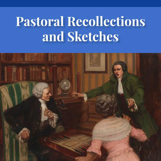 Pastoral Recollections and Sketches by Timothy East