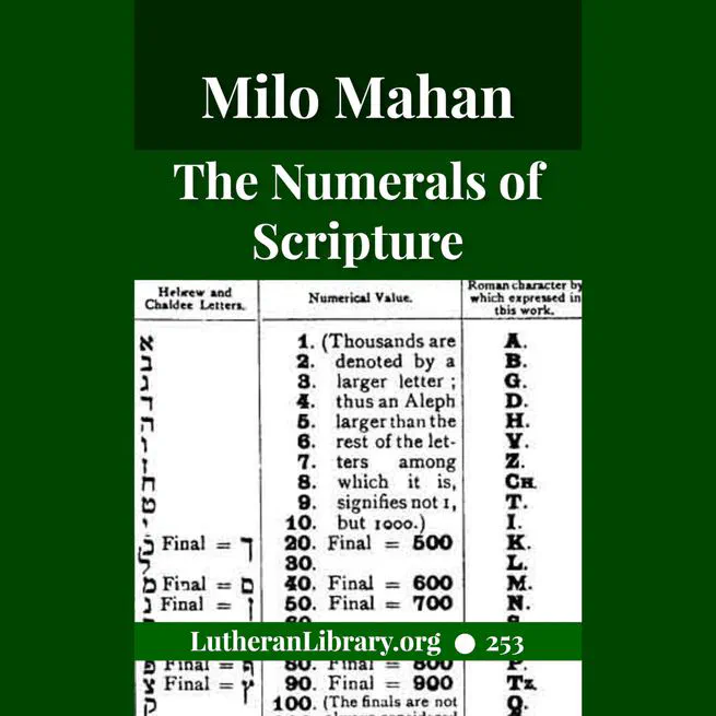 Palmoni: The Numerals of Scripture by Milo Mahan