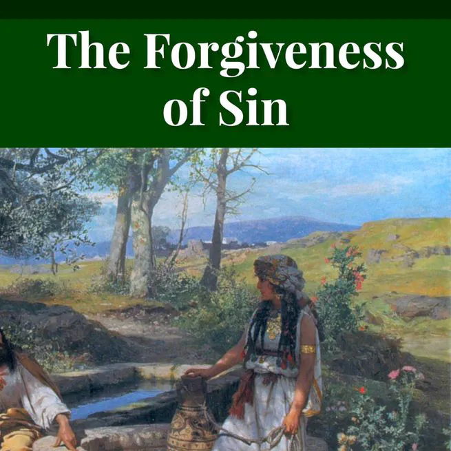 The Forgiveness of Sin: And the Possibility of Attaining a Personal Assurance of it by Timothy East