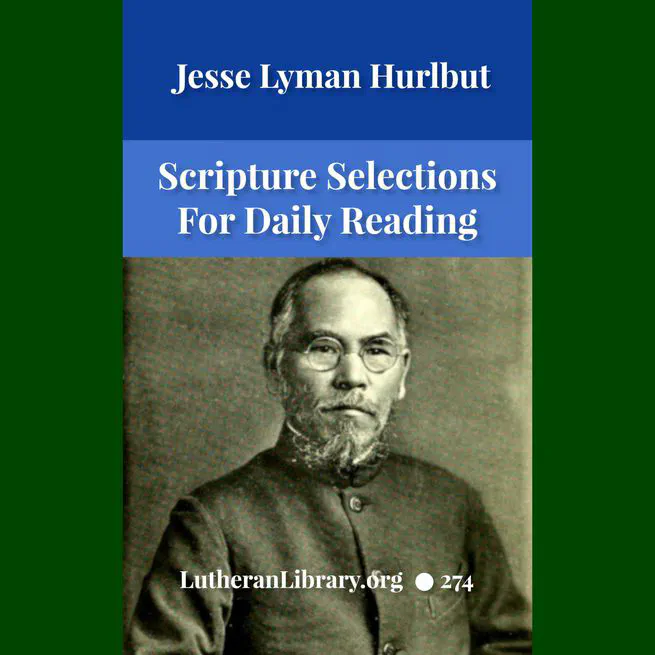 Scripture Selections for Daily Reading by Rev. Jesse Hurlbut