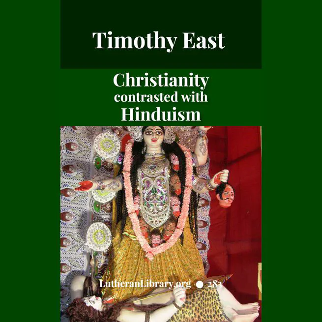 Christianity Contrasted With Hinduism by Timothy East
