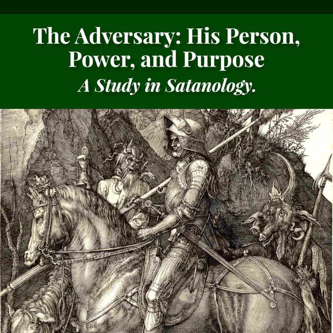 The Adversary A Study in Satanology by William A. Matson