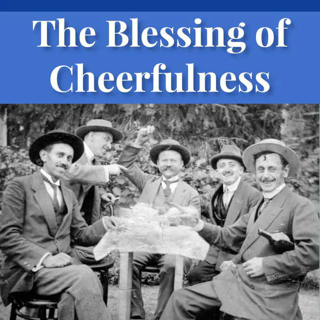 The Blessing of Cheerfulness by James Russell Miller