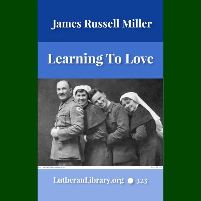 Learning to Love by James Russell Miller