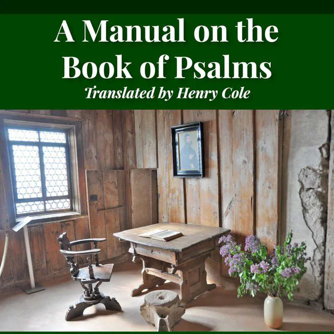 Manual on the Psalms by Martin Luther