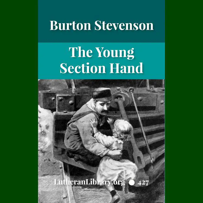 The Young Section Hand by Burton Egbert Stevenson