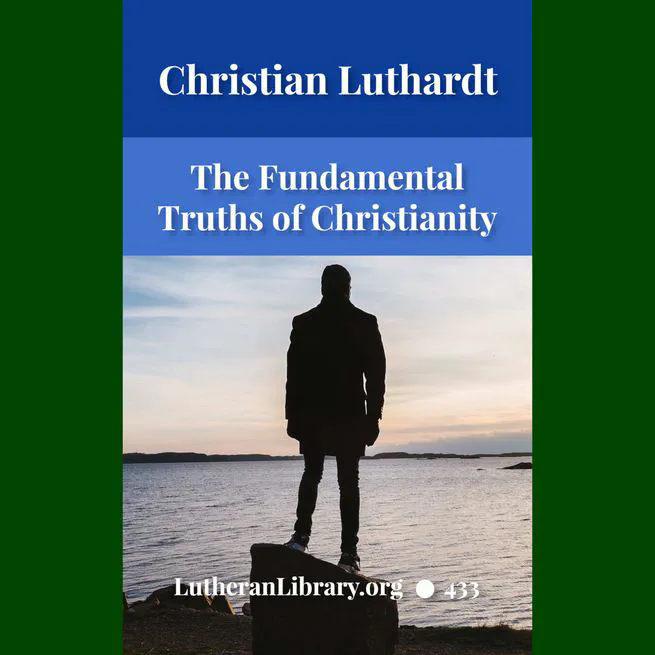 Essential Apologetics: Fundamental Truths of Christianity by Christoph Luthardt