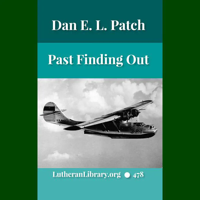 Past Finding Out by Dan E. L. Patch