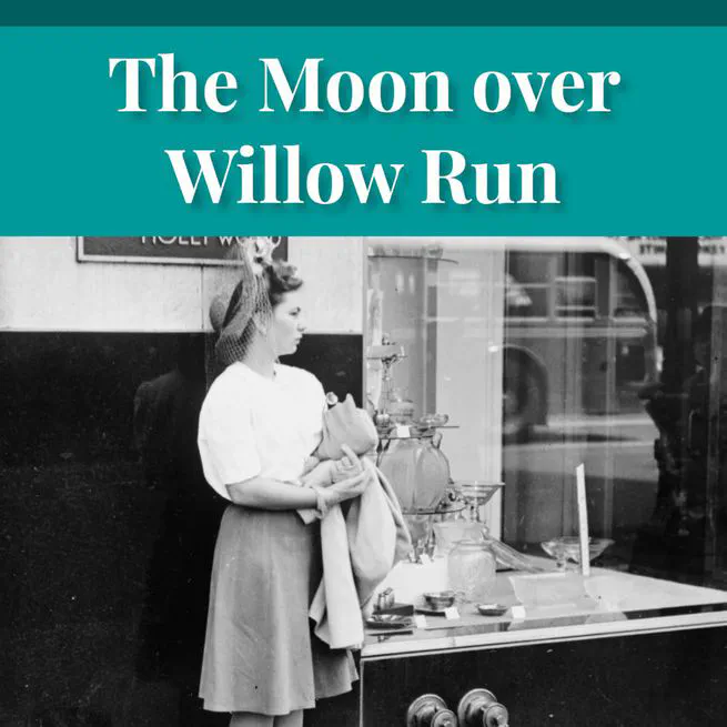 The Moon Over Willow Run a novel by Dan E. L. Patch