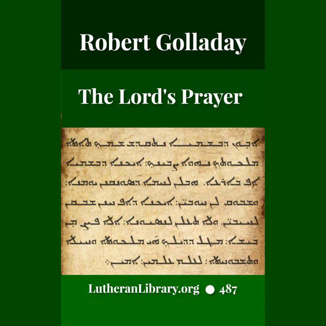 The Lord's Prayer by Robert Golladay