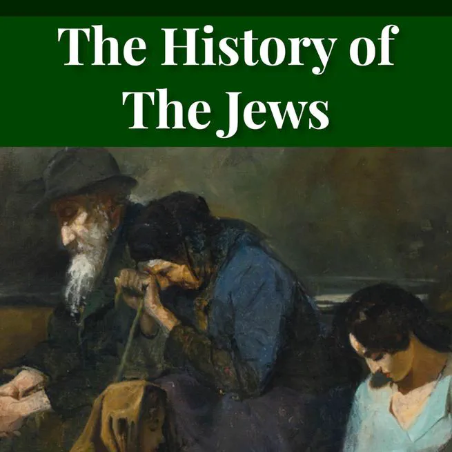 The History Of The Jews, From the Christian Era to the Dawn of the Reformation by Philip Gosse