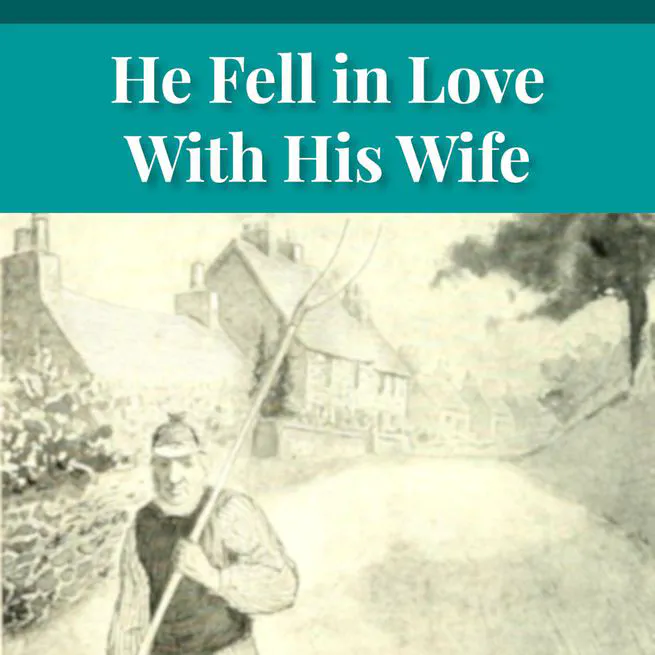 He Fell In Love With His Wife: a novel by Edward Roe