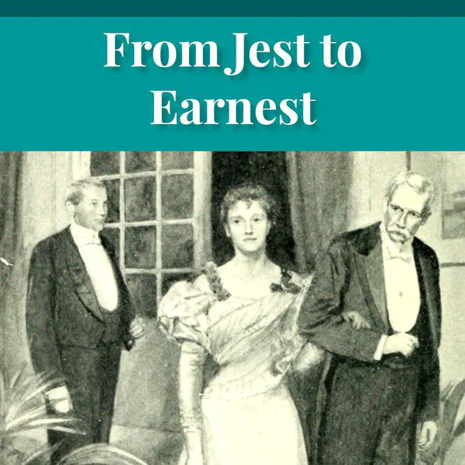 From Jest to Earnest by Edward Payson Roe