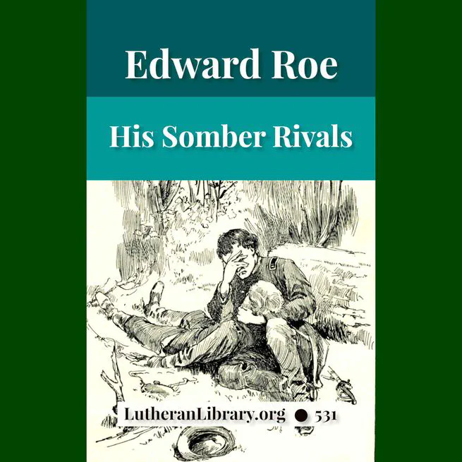 His Somber Rivals by Edward Roe