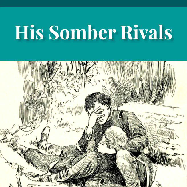 His Somber Rivals by Edward Roe