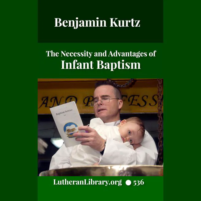 Sprinkling and Infant Baptism by Benjamin Kurtz