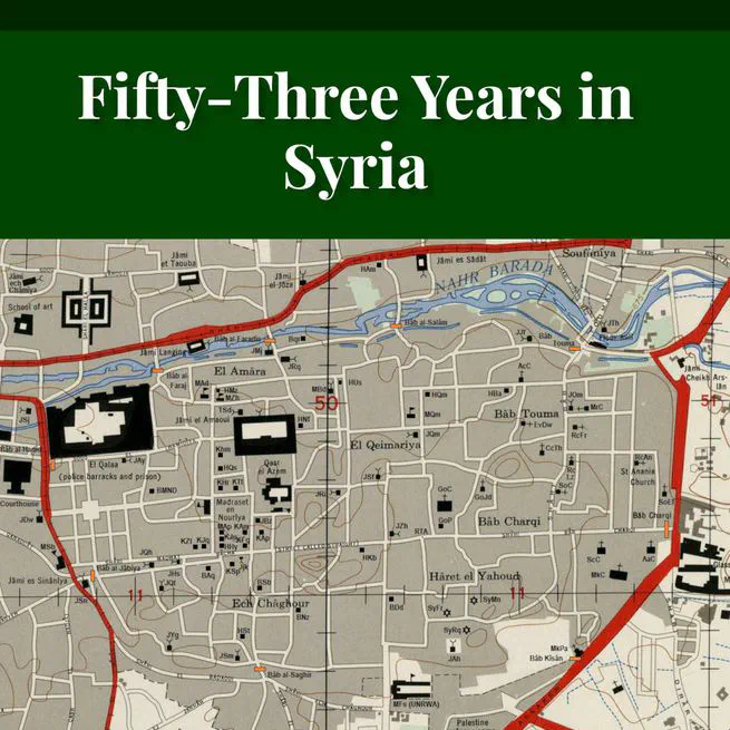 Fifty-Three Years in Syria by Henry Jessup