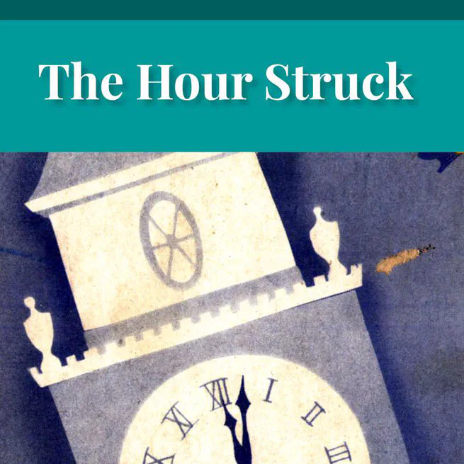 The Hour Struck by Dan E. L. Patch