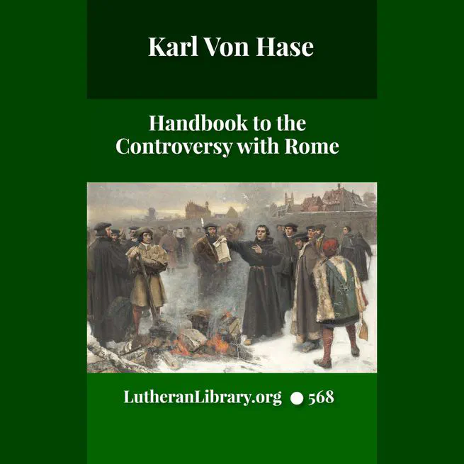 Handbook to the Controversy with Rome by Karl von Hase