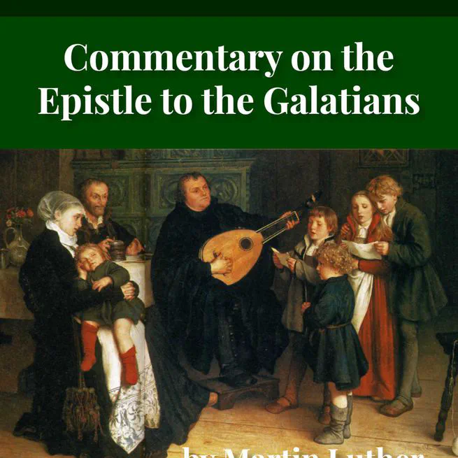 Luther's Galatians Commentary in Modern English (Graebner trans.)