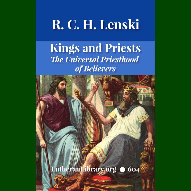 Kings and Priests by Richard Lenski