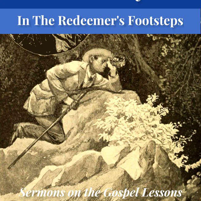 In The Redeemer's Footsteps by Leander Keyser