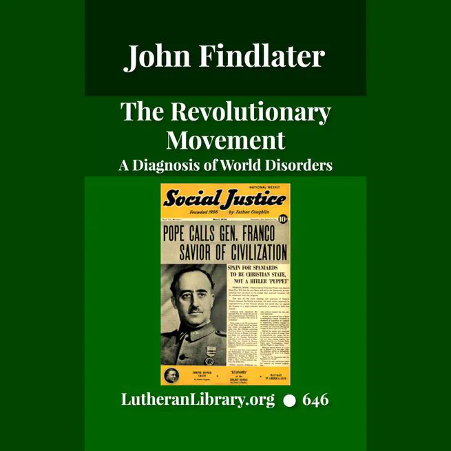 The Revolutionary Movement: A Diagnosis of World Disorders by John Findlater