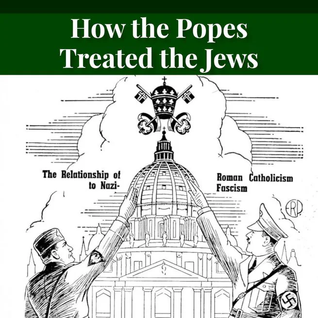 How The Popes Treated The Jews by Leo Lehmann