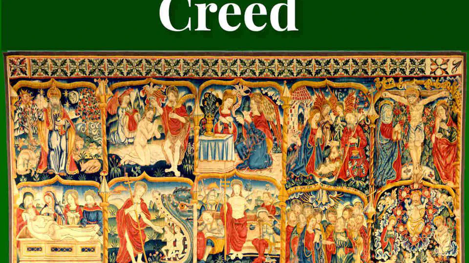 [B01] The Apostles' Creed: The Need of a Creed