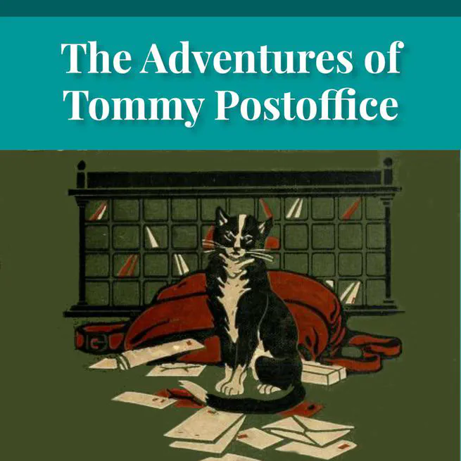 The Adventures Of Tommy Post Office: The True Story Of A Cat by Gabrielle Emilie Jackson