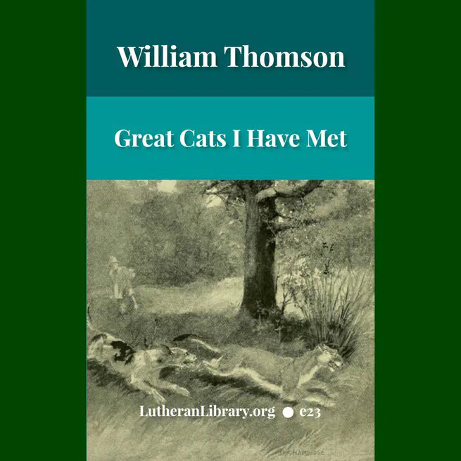 Great Cats I Have Met by William Thomson