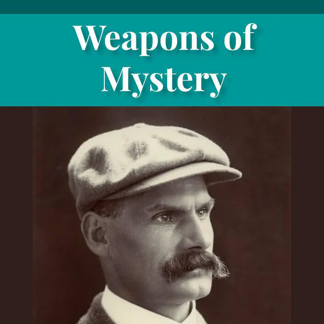 Weapons of Mystery by Joseph Hocking