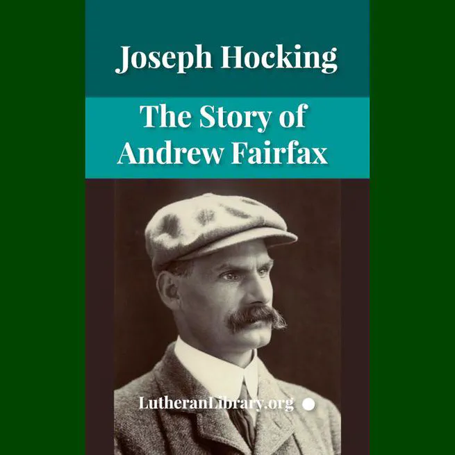 The Story of Andrew Fairfax by Joseph Hocking
