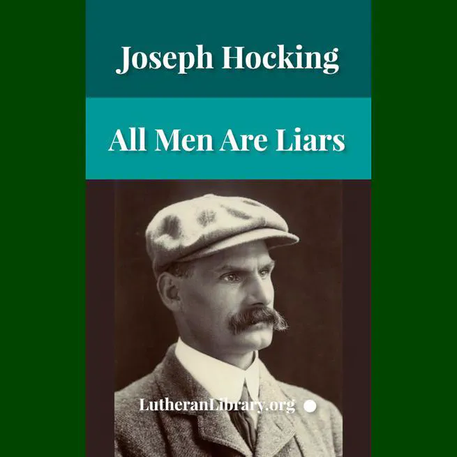 All Men Are Liars by Joseph Hocking