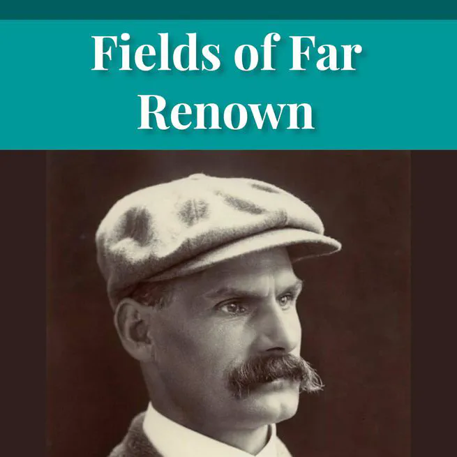 Fields of Far Renown by Joseph Hocking