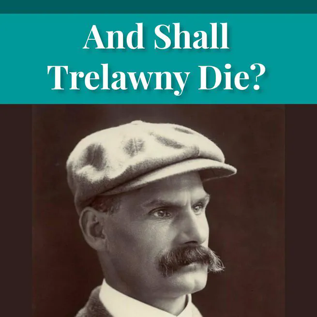 And Shall Trelawny Die? by Joseph Hocking