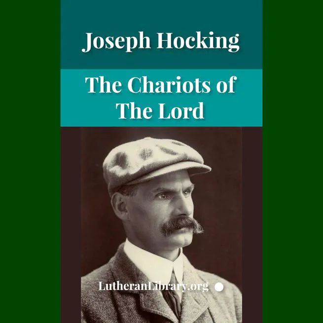 The Chariots of the Lord by Joseph Hocking