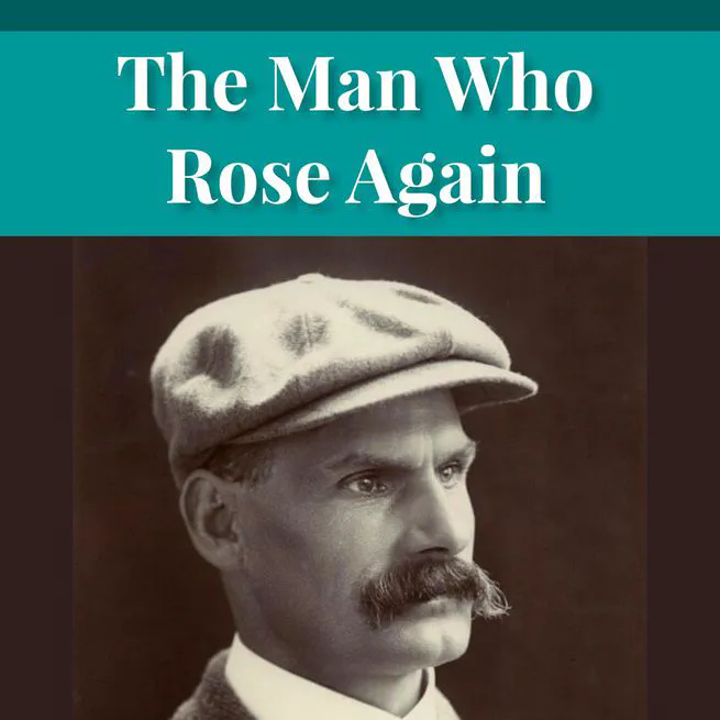 The Man Who Rose Again by Joseph Hocking