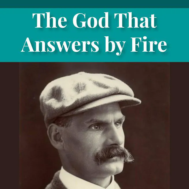 The God That Answers By Fire by Joseph Hocking