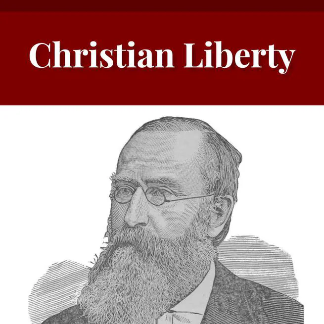 Christian Liberty by Charles Krauth [Journal Article]